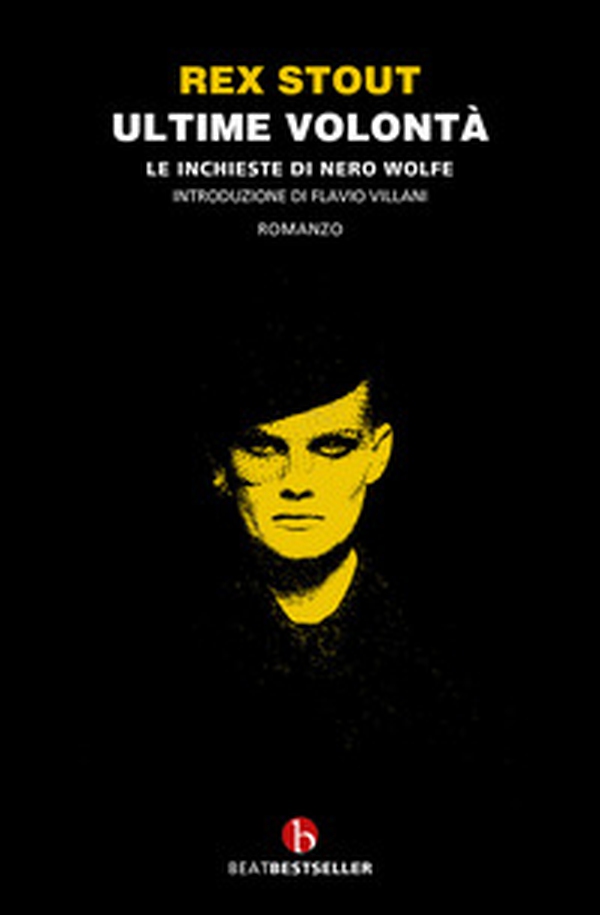Ultime volontà. Le inchieste di Nero Wolfe - Librerie.coop Ultime volontà. Le inchieste di Nero Wolfe - Librerie.coop