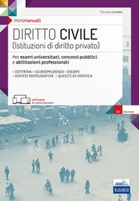 Diritto civile (Istituzioni di diritto privato). Per esami universitari, concorsi pubblici e abilitazioni professionali - Librerie.coop