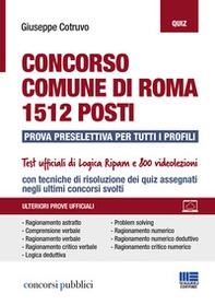 Concorso Comune di Roma. 1512 posti. Prova preselettiva per tutti i profili - Librerie.coop Concorso Comune di Roma. 1512 posti. Prova preselettiva per tutti i profili - Librerie.coop