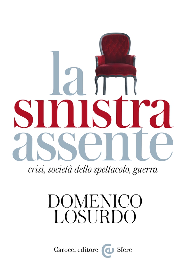 La sinistra assente - Librerie.coop La sinistra assente - Librerie.coop