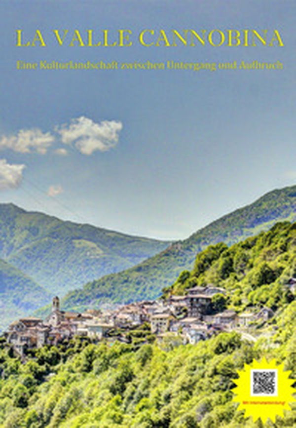La Valle Cannobina-Eine Kulturlandschaft zwischen Untergang und Aufbruch - Librerie.coop La Valle Cannobina-Eine Kulturlandschaft zwischen Untergang und Aufbruch - Librerie.coop