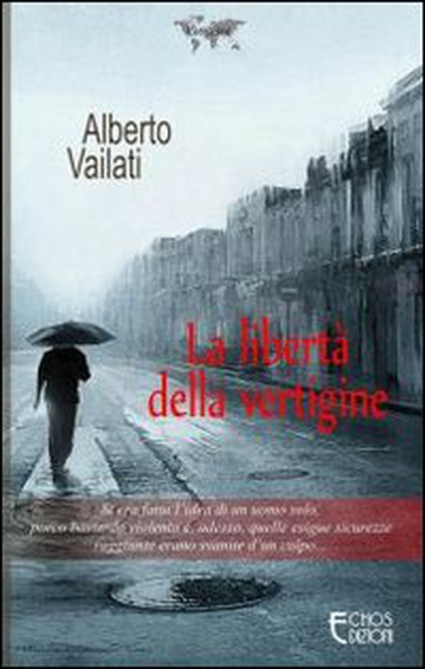 La libertà della vertigine - Librerie.coop La libertà della vertigine - Librerie.coop