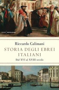 Storia degli ebrei italiani - volume secondo - Librerie.coop
