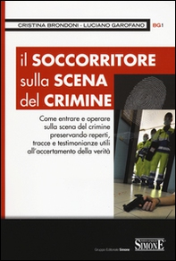 Il soccorritore sulla scena del crimine - Librerie.coop