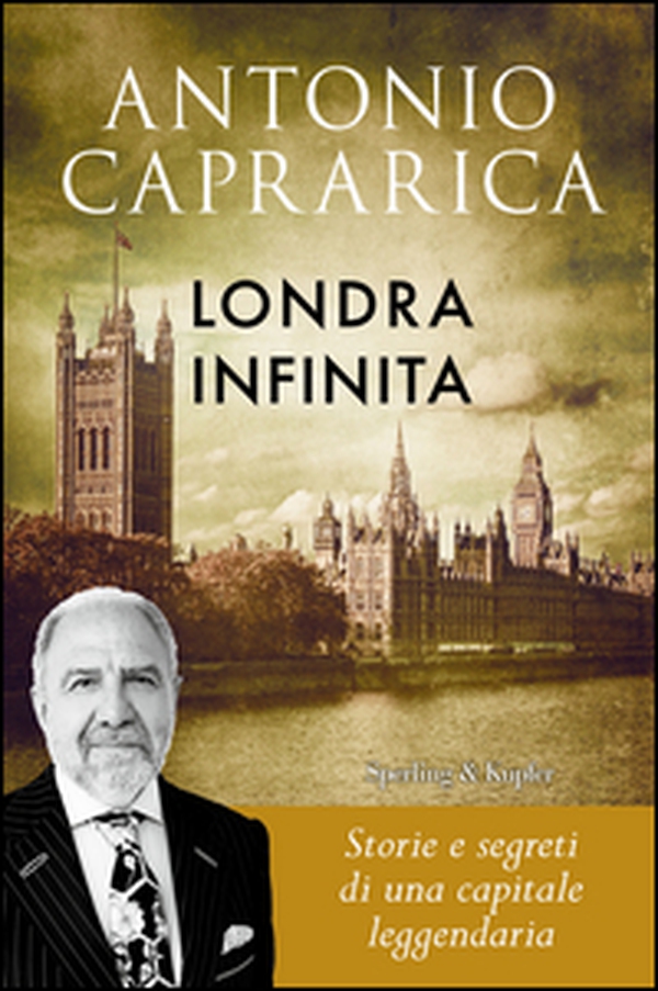 Londra infinita. Storie e segreti di una capitale leggendaria - Librerie.coop Londra infinita. Storie e segreti di una capitale leggendaria - Librerie.coop