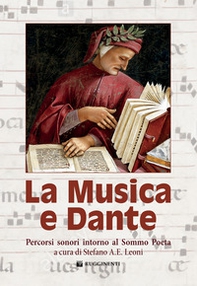La musica e Dante. Percorsi sonori intorno al Sommo Poeta - Librerie.coop