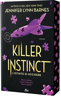 Killer instinct. L'istinto di uccidere - Librerie.coop