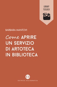 Come aprire un servizio di artoteca in biblioteca - Librerie.coop Come aprire un servizio di artoteca in biblioteca - Librerie.coop