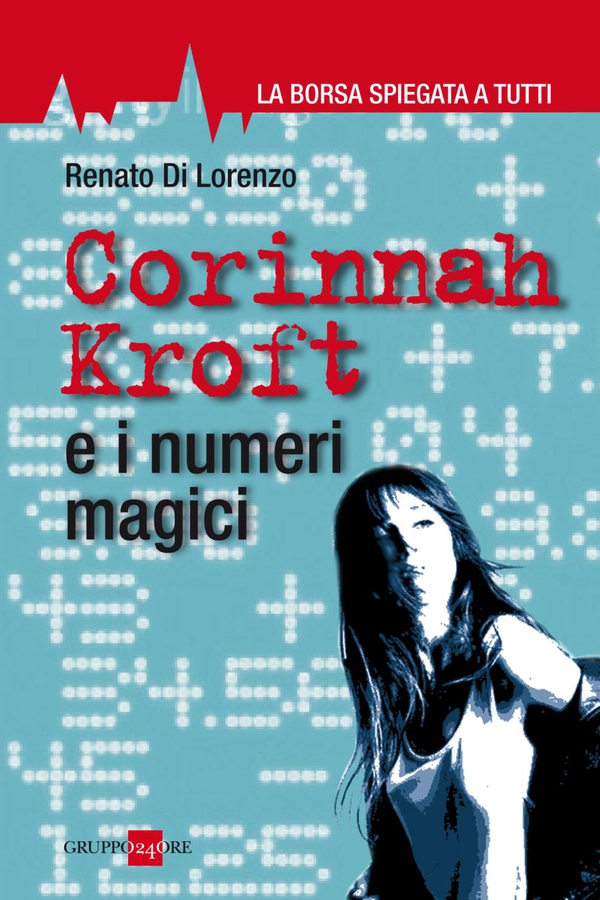 Corinna Kroft e i numeri magici - Librerie.coop Corinna Kroft e i numeri magici - Librerie.coop