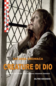 Creature di Dio - Librerie.coop Creature di Dio - Librerie.coop