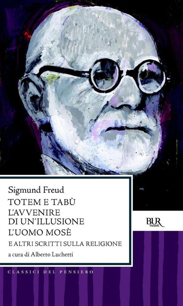 Totem e tabù - L'avvenire di un'illusione - L'uomo Mosè - Librerie.coop Totem e tabù - L'avvenire di un'illusione - L'uomo Mosè - Librerie.coop