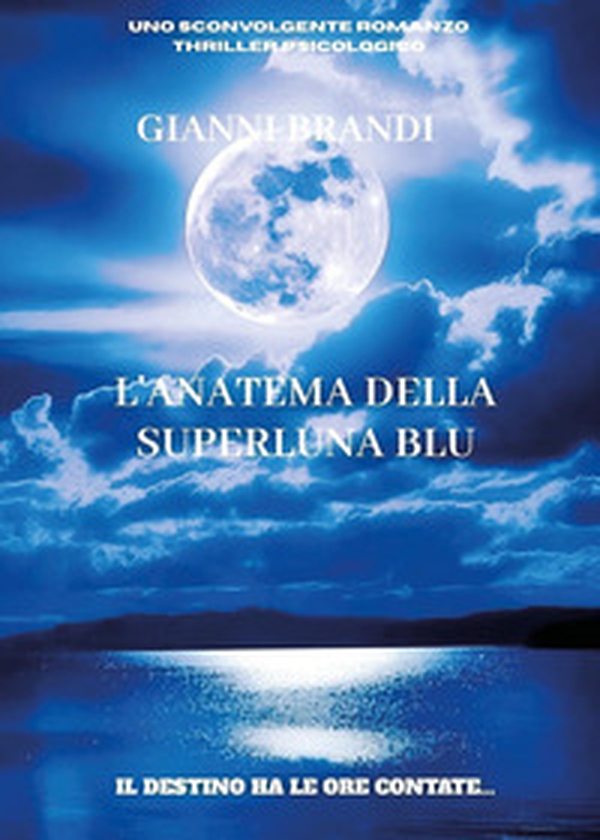 L'anatema della superluna blu - Librerie.coop