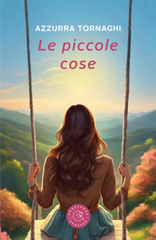 Le piccole cose - Librerie.coop Le piccole cose - Librerie.coop