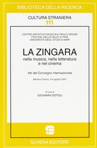 La zingara. Nella musica, nella letteratura e nel cinema - Librerie.coop