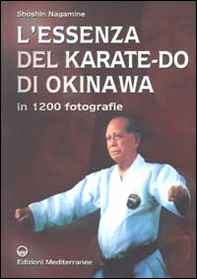 L'essenza del karate-do di Okinawa - Librerie.coop