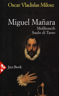 Miguel Manara: Mefiboseth-Saulo di Tarso-Teatro - Librerie.coop