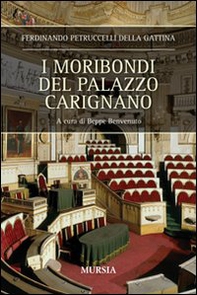 I moribondi del palazzo Carignano - Librerie.coop