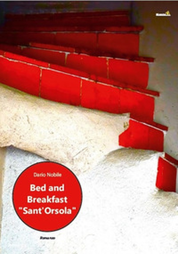 Bed & breakfast «Sant'Orsola» - Librerie.coop Bed & breakfast «Sant'Orsola» - Librerie.coop