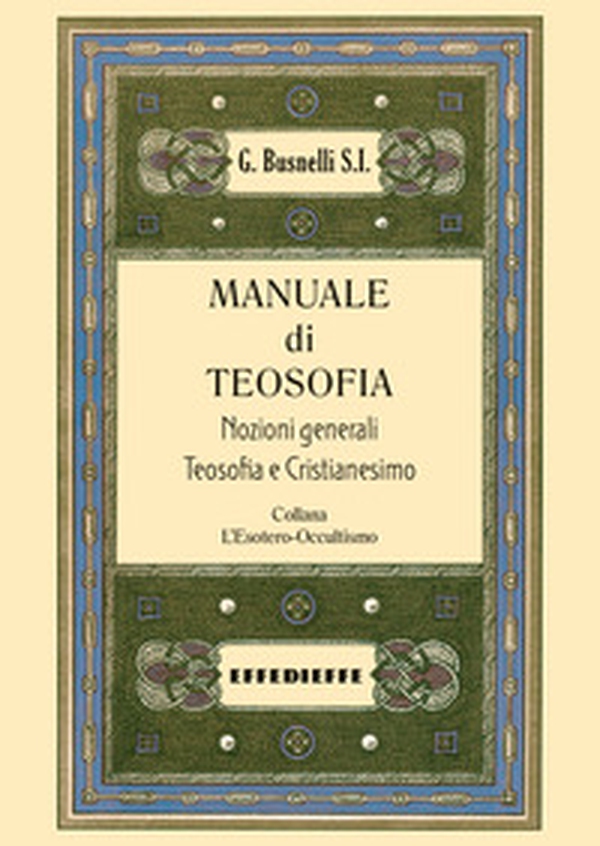 Manuale di teosofia - Vol. 1 - Librerie.coop