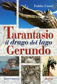 Tarantasio il drago del lago Gerundo - Librerie.coop