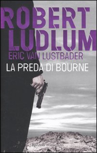La preda di Bourne - Librerie.coop