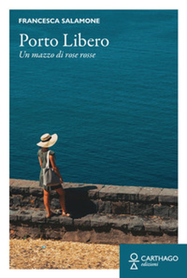Porto libero. Un mazzo di rose rosse - Librerie.coop Porto libero. Un mazzo di rose rosse - Librerie.coop