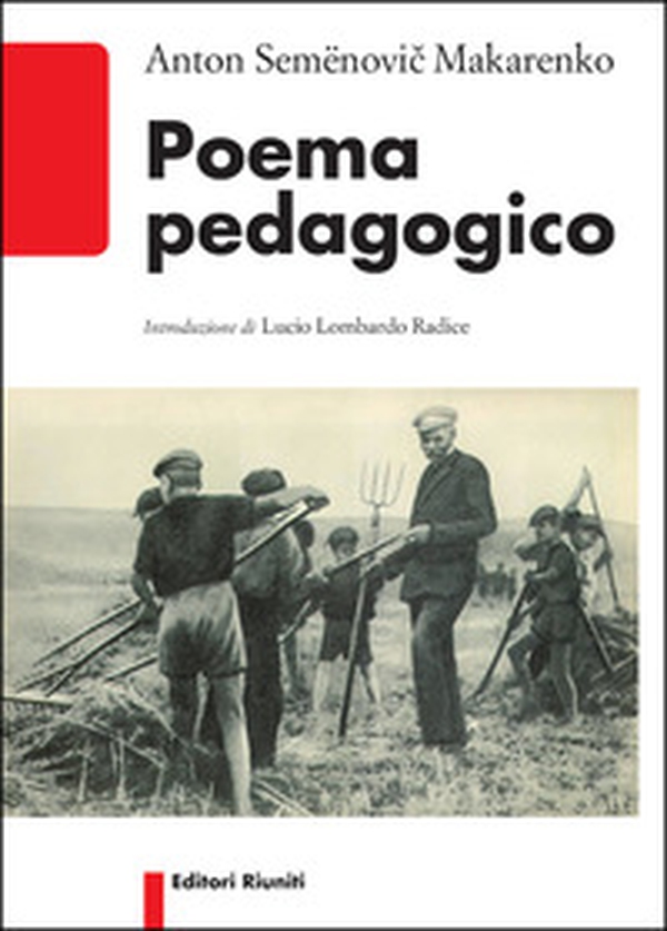 Poema pedagogico - Librerie.coop Poema pedagogico - Librerie.coop