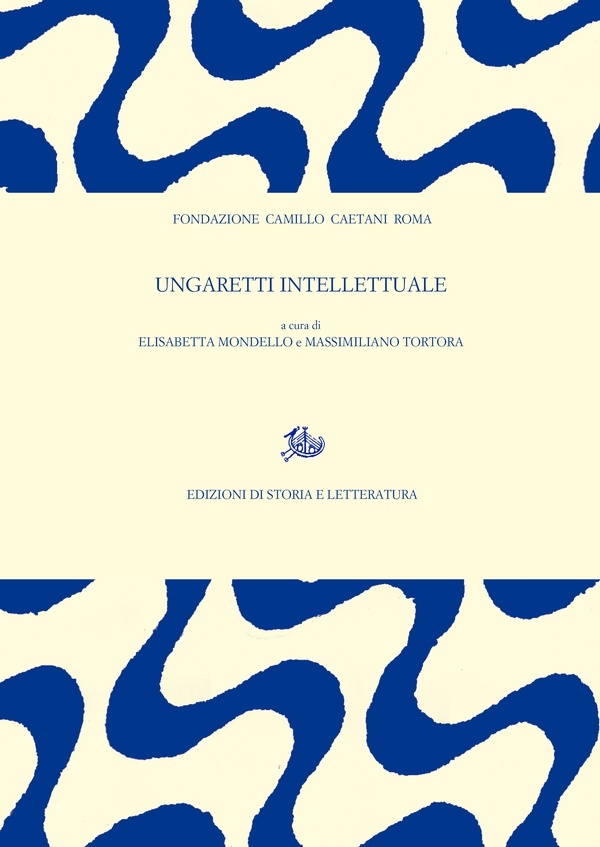 Ungaretti intellettuale - Librerie.coop Ungaretti intellettuale - Librerie.coop