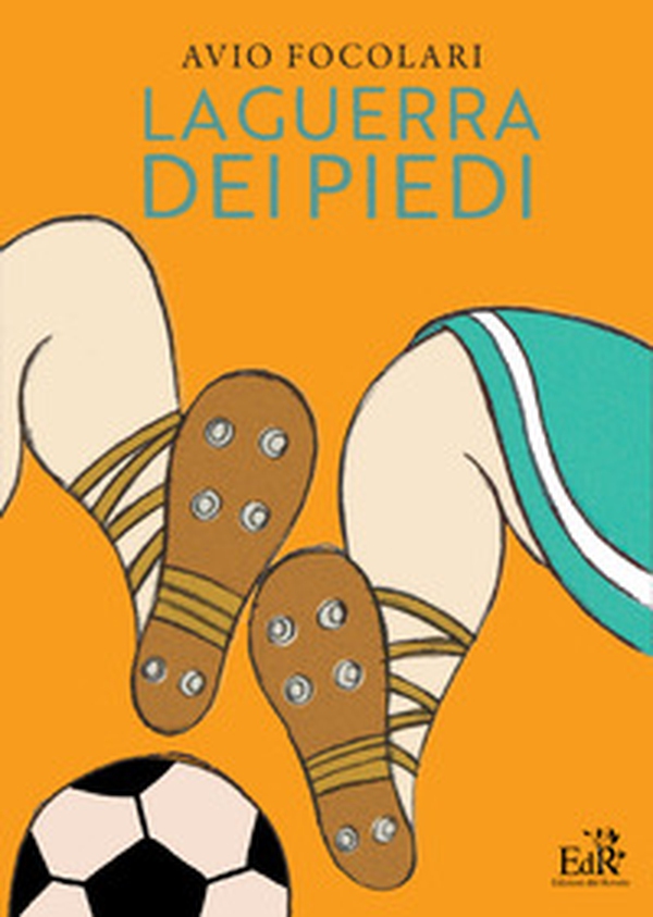 La guerra dei piedi - Librerie.coop La guerra dei piedi - Librerie.coop