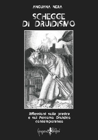 Schegge di druidismo. Riflessioni sulla pratica e sul percorso druidico contemporaneo - Librerie.coop