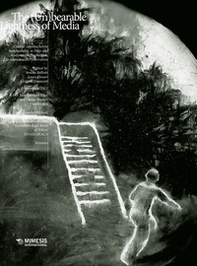 The (un)bearable lightness of media. Critical approaches to sustainability in film and audiovisual production, circulation and preservation - Librerie.coop The (un)bearable lightness of media. Critical approaches to sustainability in film and audiovisual production, circulation and preservation - Librerie.coop