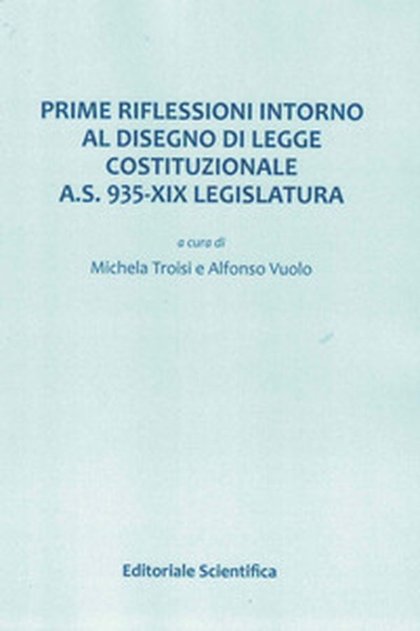 Prime riflessioni intorno al disegno di legge costituzionale A.S. 935-XIX Legislatura - Librerie.coop Prime riflessioni intorno al disegno di legge costituzionale A.S. 935-XIX Legislatura - Librerie.coop