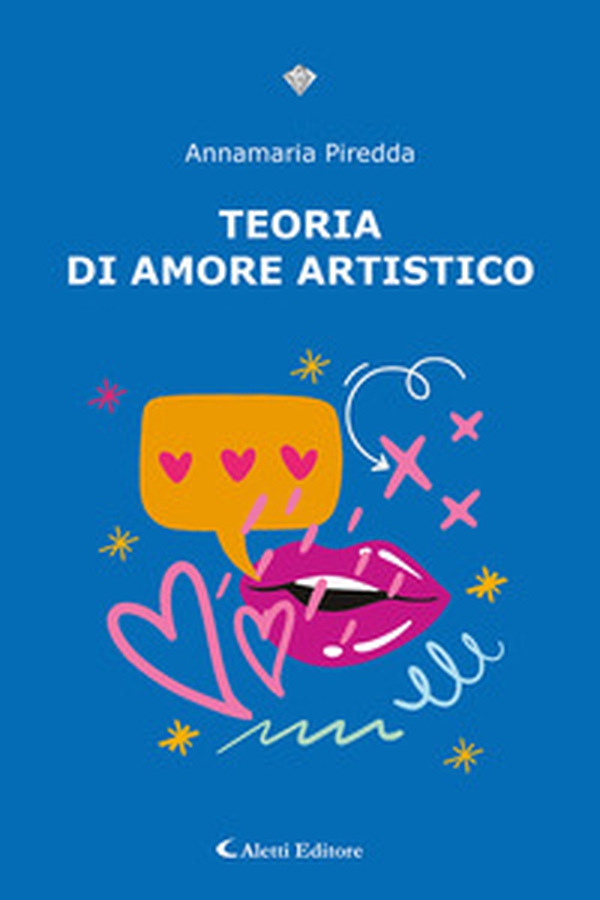 Teoria di amore artistico - Librerie.coop Teoria di amore artistico - Librerie.coop