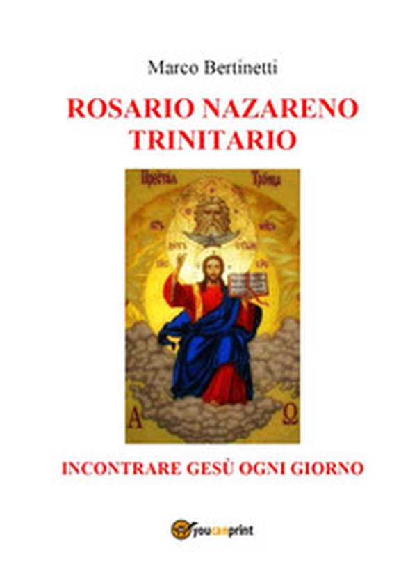 Rosario nazareno trinitario - Librerie.coop Rosario nazareno trinitario - Librerie.coop