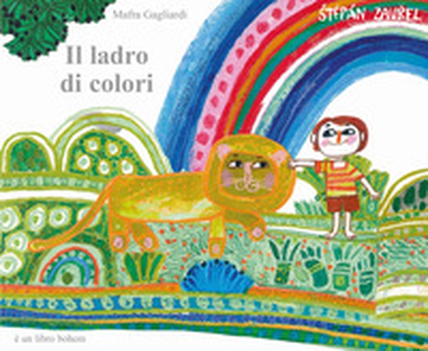 Il ladro di colori - Librerie.coop Il ladro di colori - Librerie.coop