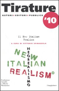 Tirature 2010. Il new Italian realism - Librerie.coop Tirature 2010. Il new Italian realism - Librerie.coop