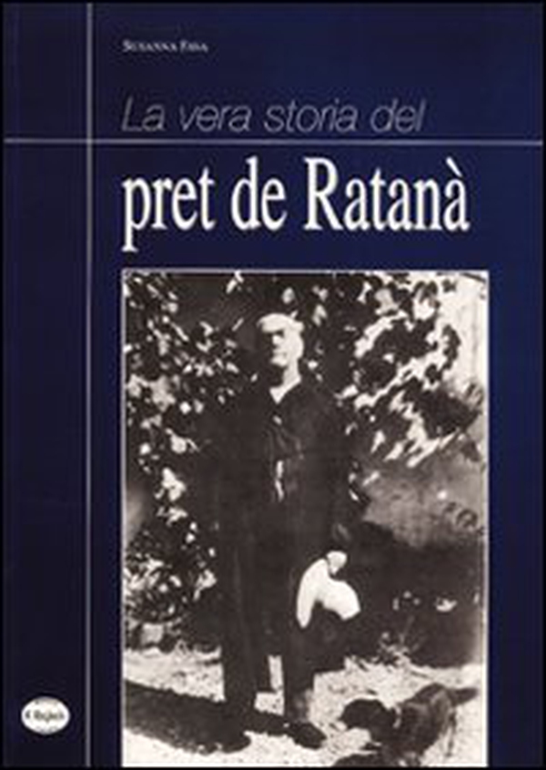 La vera storia del pret de Ratanà - Librerie.coop La vera storia del pret de Ratanà - Librerie.coop