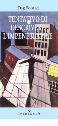 Tentativo di descrivere l'impenetrabile - Librerie.coop Tentativo di descrivere l'impenetrabile - Librerie.coop