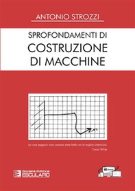 Sprofondamenti di costruzione di macchine - Librerie.coop Sprofondamenti di costruzione di macchine - Librerie.coop