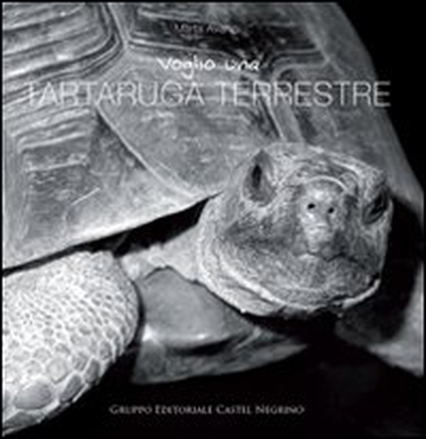 Voglio una tartaruga terrestre - Librerie.coop Voglio una tartaruga terrestre - Librerie.coop