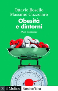 Obesità e dintorni. Dieci domande - Librerie.coop