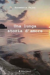 Una lunga storia d'amore - Librerie.coop