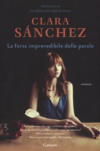 La forza imprevedibile delle parole - Librerie.coop La forza imprevedibile delle parole - Librerie.coop
