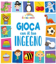 Gioca con il tuo ingegno. Genialissimi - Librerie.coop