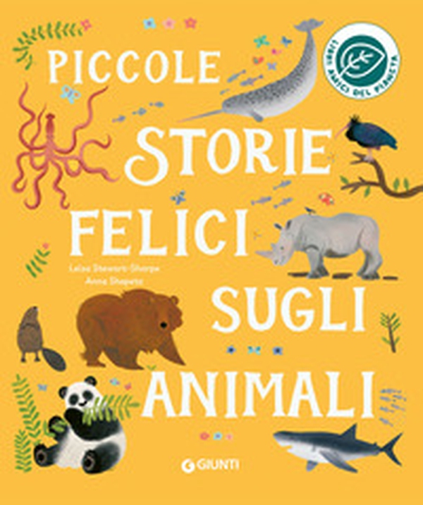 Piccole storie felici sugli animali - Librerie.coop Piccole storie felici sugli animali - Librerie.coop