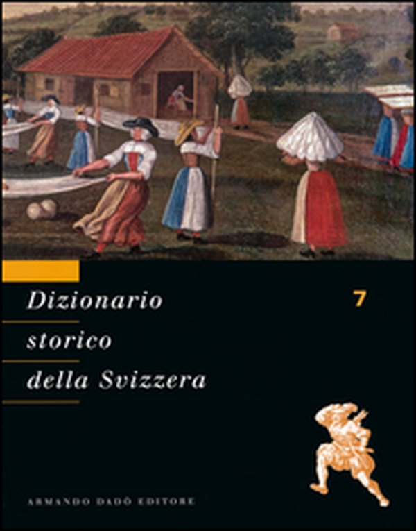 Dizionario storico della Svizzera - Vol. 7 - Librerie.coop Dizionario storico della Svizzera - Vol. 7 - Librerie.coop