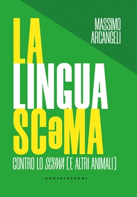 La lingua scəma - Librerie.coop La lingua scəma - Librerie.coop