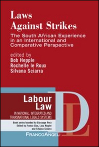 Laws against strikes. The South African experience in an internatinal and comparative perspective - Librerie.coop