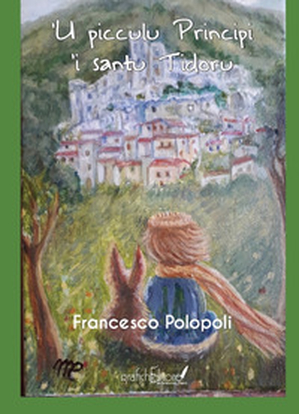 'U picculu principi 'i santu Tidoru - Librerie.coop 'U picculu principi 'i santu Tidoru - Librerie.coop