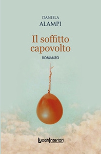 Il soffitto capovolto - Librerie.coop